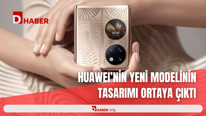 HUAWEI’NİN YENİ MODELİNİN TASARIMI ORTAYA ÇIKTI
